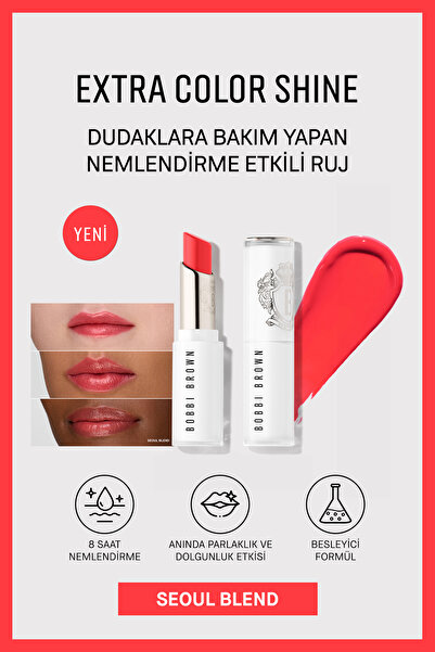 BOBBI BROWN Extra Color Shine Nemlendirici Balm Etkili Ruj - Seoul Blend