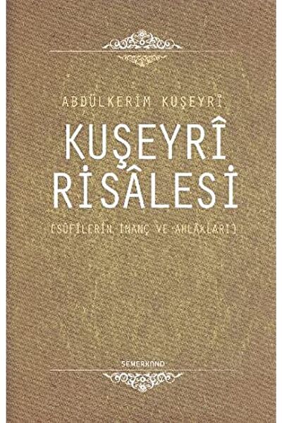 Semerkand Yayınları Kuşeyri Risalesi / Abdulkerim Kuşeyri / / 9786055455378