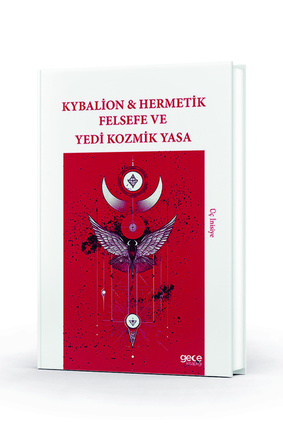 Gece Kitaplığı Kybalion & Hermetik Felsefe ve Yedi Kozmik Yasa