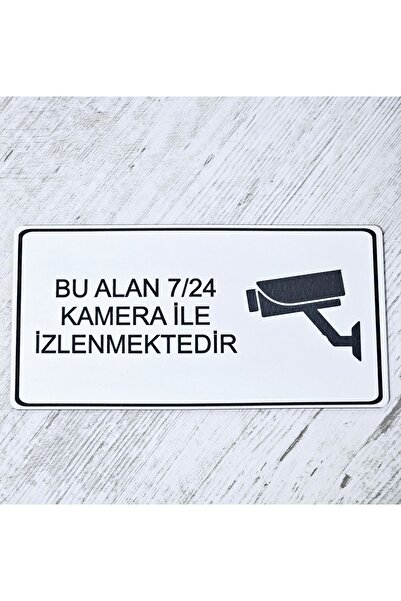 hebmeyy Bu alan 7/24 kamerayla izlenmektedir uyarı ikaz tabela levha