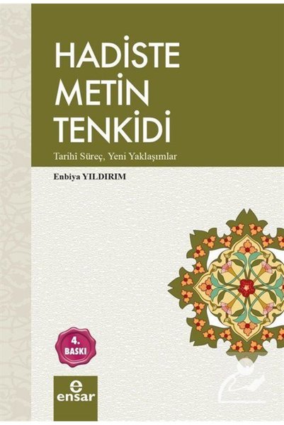 Ensar Neşriyat Hadiste Metin Tenkidi Ensar Neşriyat , Enbiya Yıldırım