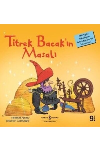 TÜRKİYE İŞ BANKASI KÜLTÜR YAYINLARI AAAA Titrek Bacak'ın Masalı-İlk Okuma Kit...