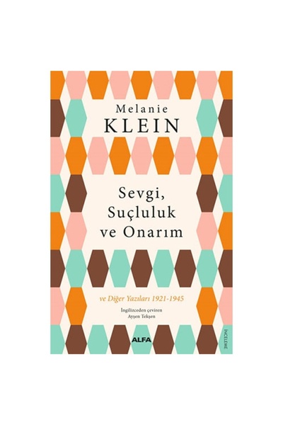 Alfa Yayınları Sevgi, Suçluluk Ve Onarım