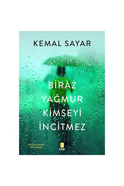 Kapı Yayınları Biraz Yağmur Kimseyi Incitmez