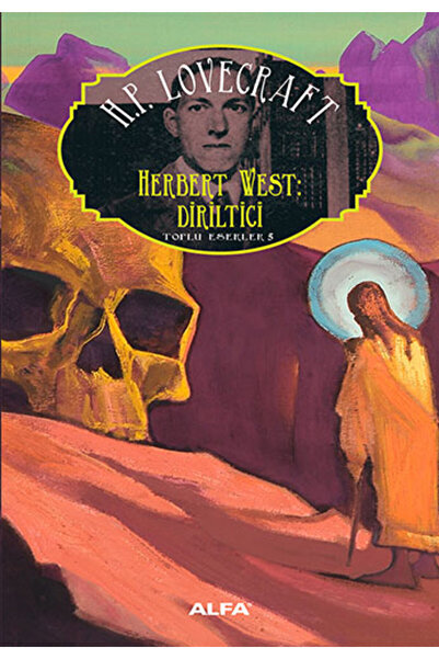 Alfa Yayınları Toplu Eserler 5 Herbert West Diriltici