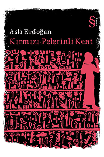 Everest Yayınları Kırmızı Pelerinli Kent Aslı Erdoğan