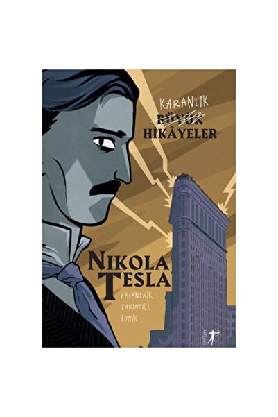 Artemis Yayınları Karanlık Büyük Hikâyeler - Nikola Tesla