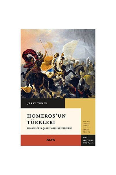 Alfa Yayınları Homeros'un Türkleri