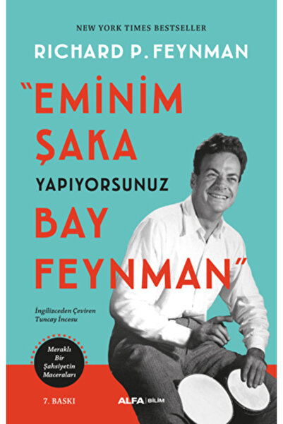 Alfa Yayınları Eminim Şaka Yapıyorsunuz Bay Feynman Meraklı Bir Şahsiyetin Ma...