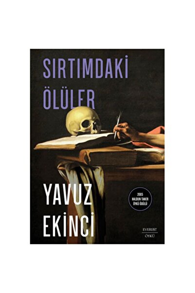 Everest Yayınları Sırtımdaki Ölüler, Yavuz Ekinci, , Sırtımdaki Ölüler Kitabı...