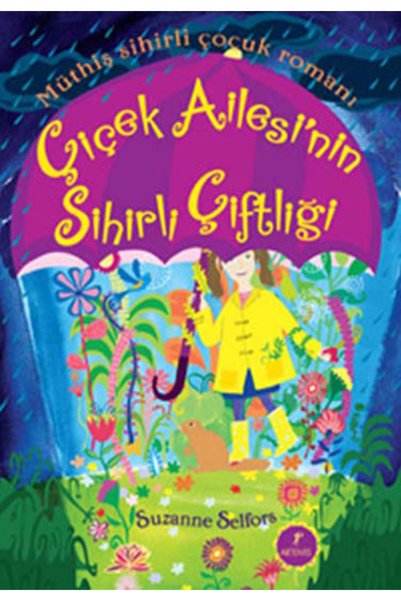 Artemis Yayınları Çiçek Ailesi'nin Sihirli Çiftliği & the Amazing Magic Child...