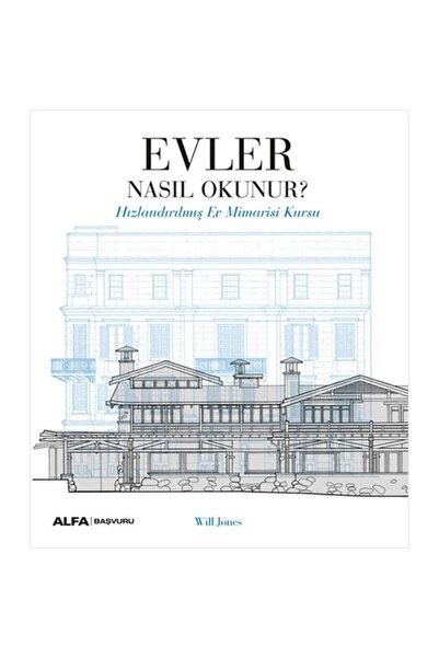 Alfa Yayınları Evler Nasıl Okunur? / Will Jones / / 9786254497285