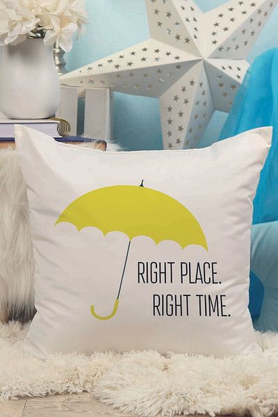 qoeuyl boutique Right Place Right Time Printed How I Met Your Mother Gift Fiber Filled Decorative Pillow