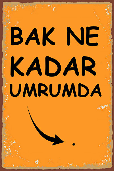 Hayal Poster Bak ne kadar umrumda Retro Ahşap Poster