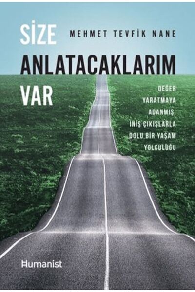 Hümanist Kitap Yayıncılık Size Anlatacaklarım Var