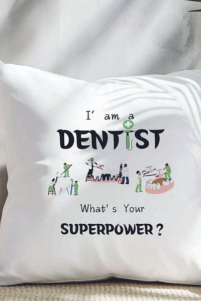 qoeuyl boutique I'M a Dentist What's Your Superpower Printed Dentist Gift Fiber Satin Decorative Pillow