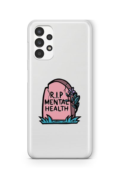 Multitronic Samsung Galaxy A13 Compatible Rip Mental Health Design Printed Tr...