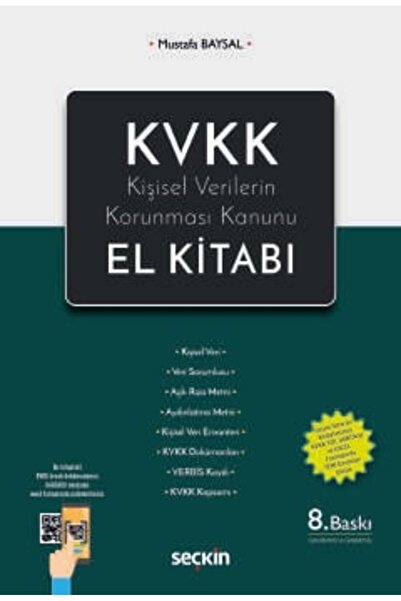 Seçkin Yayıncılık KVKK - Kişisel Verilerin Korunması Kanunu El Kitabı Mustafa...