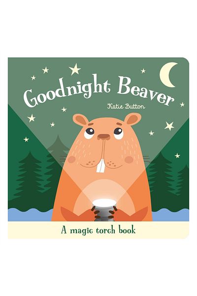 Imagine That Publishing Imagine That Goodnight Beaver - a Magic Torch Book