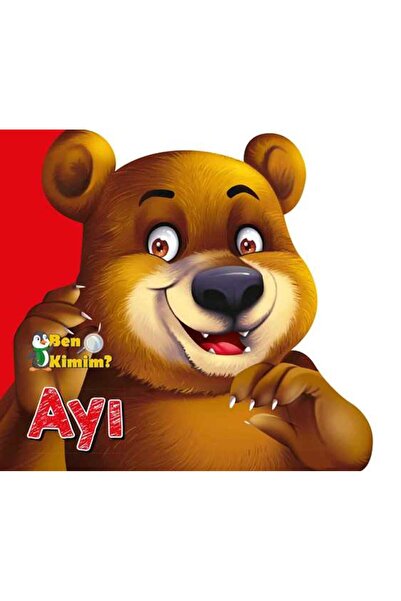 Parıltı Yayıncılık Ben Kimim? - Ayı