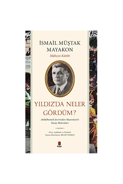Kapı Yayınları Yıldız’da Neler Gördüm?
