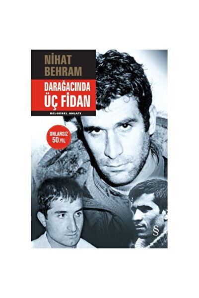 Everest Yayınları Darağacında Üç Fidan (CİLTLİ)