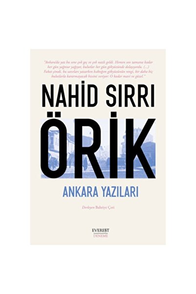 Everest Yayınları Ankara Yazıları, Nahid Sırrı Örik, , Ankara Yazıları Kitabı...