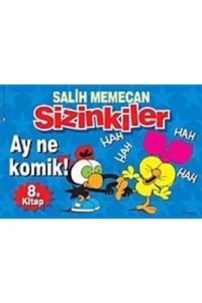 Mart Yayınları Salih Memecan Sizinkiler 8 - Ay Ne Komik! / - Salih Memecan