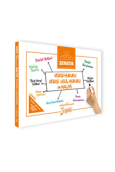 Yetki Yayıncılık Şematik Vergi Hukuku Vergi Usul Hukuku Ve Maliye Şükrü Burak...