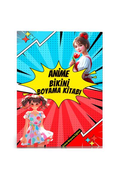 Enine Boyuna Eğitim Anime Bikini Coloring Book (with 50 Selected Anime-Poster...