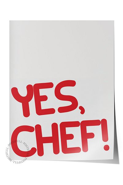 Postifull Frameless Poster, Yes Chef!, Comfort Series Kitchen Wall Poster, No:109053