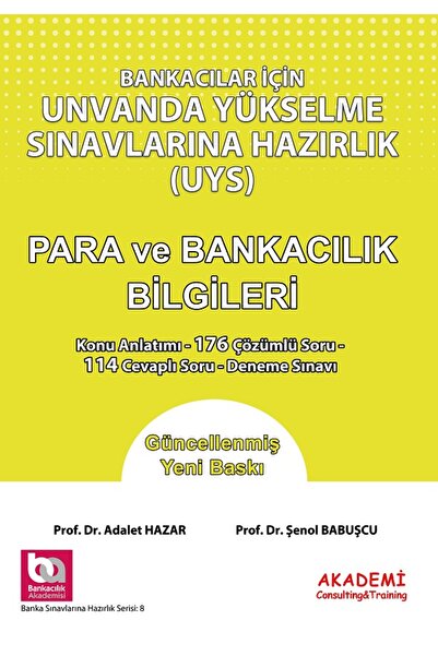 Akademi Consulting Training Bankacılar Için Unvanda Yükselme Sınavlarına Hazı...