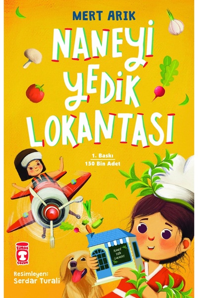 Timaş Yayınları NANEYİ YEDİK LOKANTASI HİKAYE KİTABI (6 - 10 YAŞ)