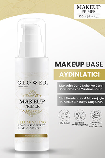 GLOWER SKİN CARE Make-Up Primer Işıltı ve Aydınlık Veren Makyaj Bazı 100ML