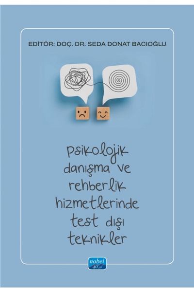 Nobel Akademik Yayıncılık Psikolojik Danışma ve Rehberlik Hizmetlerinde Test ...