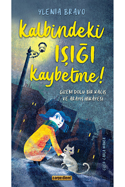 Carpe Diem Kitapları Kalbindeki Işığı Kaybetme!