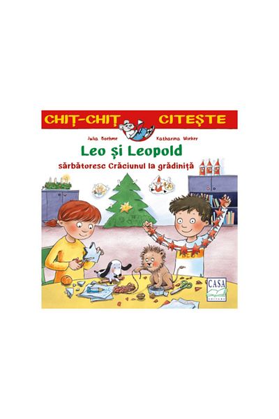 Editura Casa Children's book - Leo and Leopold celebrate Christmas in kindergarten