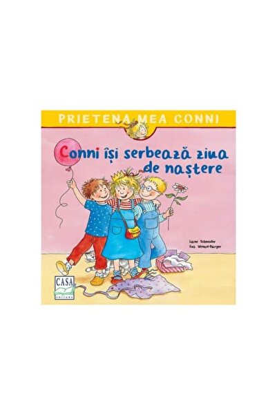 Editura Casa Children's book - Conni celebrates her birthday