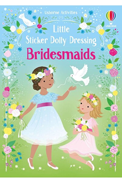 Usborne Carte pentru copii, Usborne, Little Sticker Dolly Dressing Bridesmaids, 4+ ani