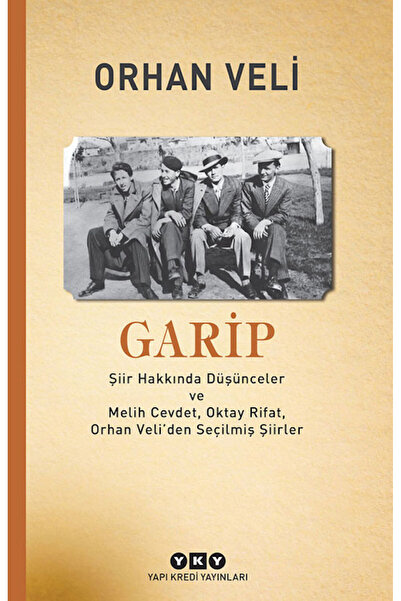 Yapı Kredi Yayınları Garip Şiir Hakkında Düşünceler ve M.C.Anday,O.Rifat,O.Ve...