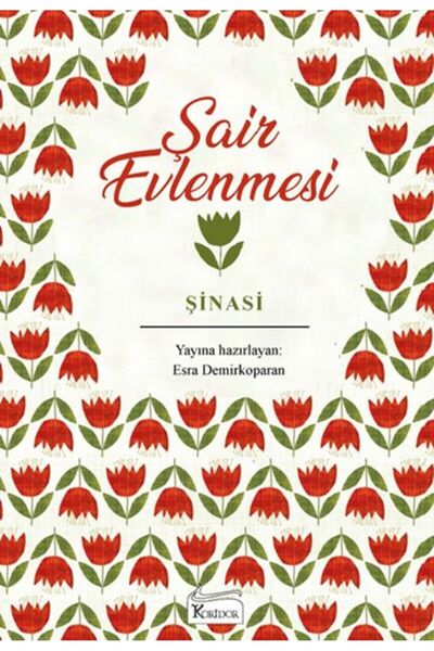 Koridor Yayıncılık Şair Evlenmesi, Şinasi, , Şair Evlenmesi Kitabı, 56 Sayfa