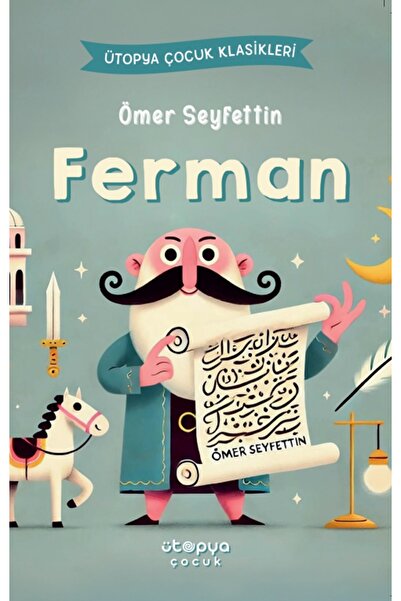 Ütopya Çocuk Ferman - Ömer Seyfettin