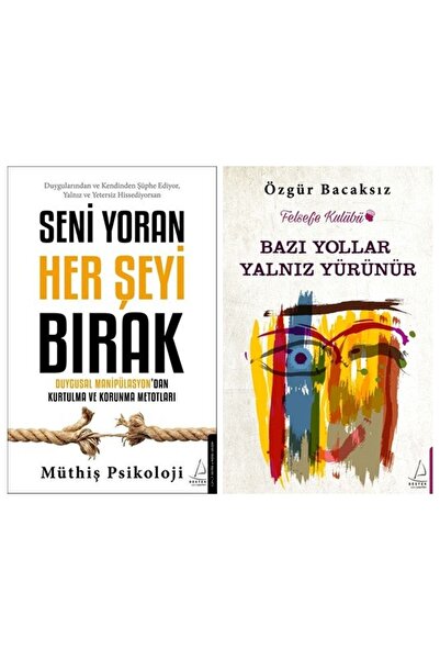 Destek Yayınları Seni Yoran Her Şeyi Bırak - Müthiş Psikoloji + Bazı Yollar Y...