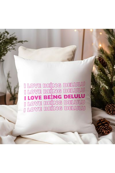 qoeuyl boutique I Love Being Delulu Printed Gift Fiber Satin Decorative Pillow