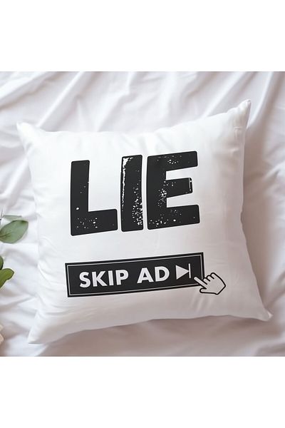qoeuyl boutique Lie Skip Ad Printed Funny Gift Fiber Satin Decorative Pillow