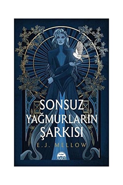 Martı Yayınları Sonsuz Yağmurların Şarkısı / / E. J. Mellow