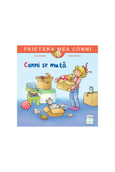 Editura Casa Carte pentru copii - Conni se muta