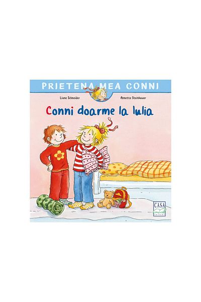 Editura Casa Children's book - Conni sleeps at Iulia's