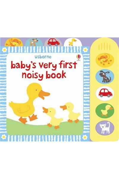 Usborne Baby's Very First Noisy Book
