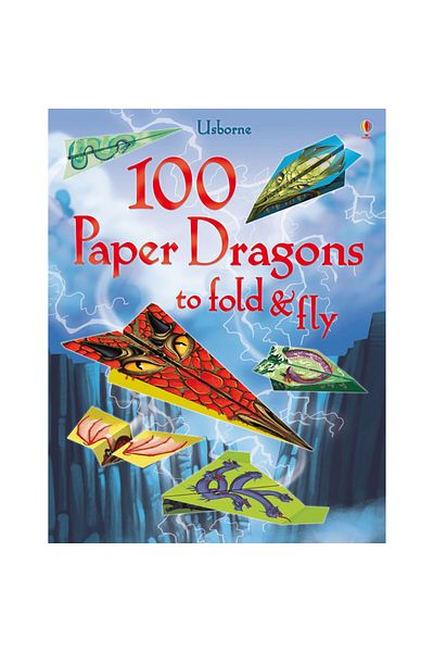 Usborne Children's book - 100 Paper Dragons to fold & fly